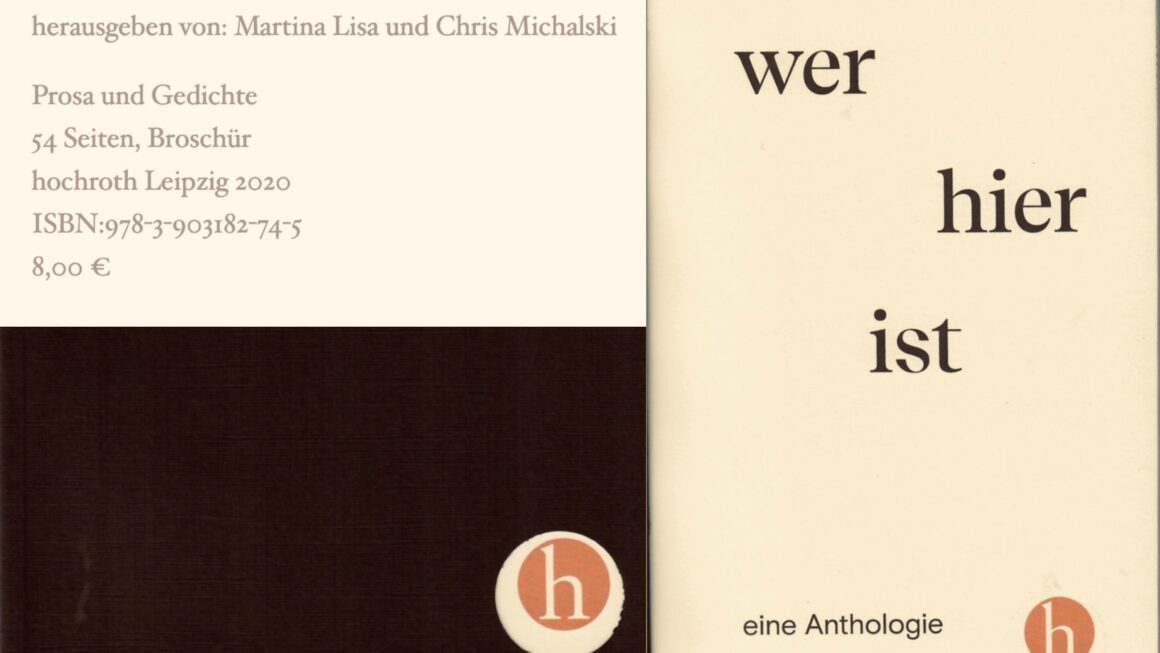 Wer Hier Ist – eine Anthologie – New Book 2020